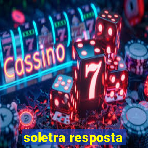 soletra resposta